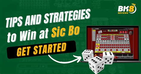 sic bo tips|Sic Bo Game Guide: Rules and Winning Strategies.